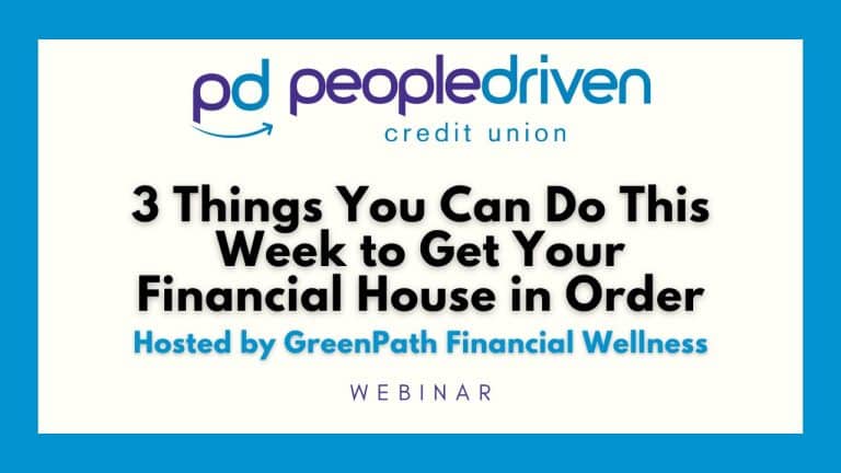 Graphic: 3 Things You Can DO This Week to Get Your Financial House in Order – Recorded Webinar